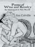 Poems Of Wine & Revelry di Jim Colville edito da Taylor & Francis Ltd