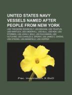United States Navy Vessels Named After P di Books Llc edito da Books LLC, Wiki Series