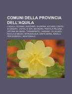 Comuni Della Provincia Dell'aquila: L'aq di Fonte Wikipedia edito da Books LLC, Wiki Series