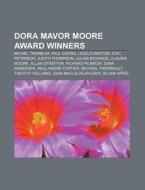 Dora Mavor Moore Award Winners: Michel T di Source Wikipedia edito da Books LLC, Wiki Series