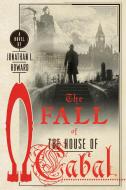 The Fall of the House of Cabal di Jonathan L. Howard edito da THOMAS DUNNE BOOKS