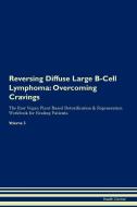 Reversing Diffuse Large B-Cell Lymphoma di Health Central edito da Raw Power