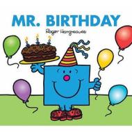 Mr. Birthday di Roger Hargreaves edito da Egmont Uk Ltd