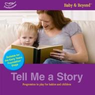 Tell Me A Story di Clare Beswick, Sally Featherstone edito da Bloomsbury Publishing Plc