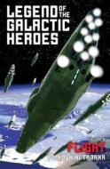 Legend of the Galactic Heroes, Vol. 6 di Yoshiki Tanaka edito da Viz Media, Subs. of Shogakukan Inc