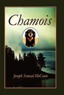Chamois di Joseph Senecal McCann edito da America Star Books