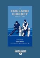 The England Cricket Miscellany di John White edito da Readhowyouwant.com Ltd