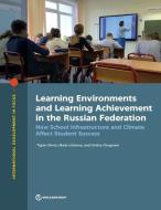 Russian Federation Learning Environments For 21st Century Skills di Tigran Shmis, Maria Ustinova, Dmitry Chugunov edito da World Bank Publications