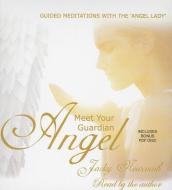 Meet Your Guardian Angel di Jacky Newcomb edito da Blackstone Audiobooks