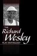 The Richard Wesley Play Anthology di Richard Wesley edito da Hal Leonard Corporation