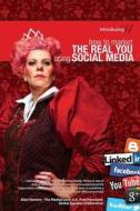 How to Market the Real You Using Social Media: Introducingu di Penny De Villiers edito da Createspace