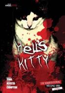 Hell's Kitty di Nicholas Tana edito da Createspace
