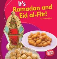 It's Ramadan and Eid Al-Fitr! di Richard Sebra edito da LERNER CLASSROOM