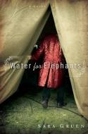 Water for Elephants di Sara Gruen edito da ALGONQUIN BOOKS OF CHAPEL