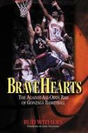 Bravehearts di Bud Withers edito da Triumph Books (il)