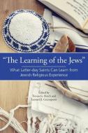 "The Learning of the Jews" edito da Greg Kofford Books, Inc.