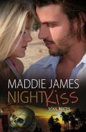 Night Kiss di Maddie James edito da LIGHTNING SOURCE INC