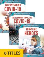 Core Library Guide To Covid-19 (set Of 6) di Various Various edito da North Star Editions