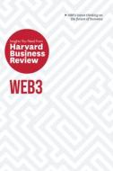Web3: The Insights You Need from Harvard Business Review di Harvard Business Review edito da HARVARD BUSINESS REVIEW PR