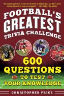 The Ultimate Football Trivia Book, Volume II di Christopher Price edito da Sports Publishing LLC