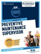 Preventive Maintenance Supervisor di National Learning Corporation edito da NATL LEARNING CORP