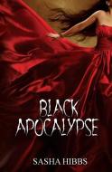 Black Apocalypse di Sasha Hibbs edito da Evernight Teen