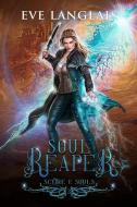 Soul Reaper di Eve Langlais edito da Eve Langlais
