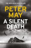 A Silent Death di Peter May edito da Quercus Publishing Plc