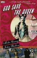 God Save The Queen di M. J. Carey, John Bolton edito da Titan Books Ltd