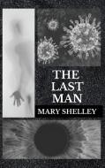The Last Man di Mary Shelley edito da Alicia Editions