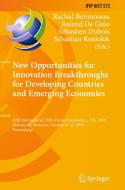New Opportunities for Innovation Breakthroughs for Developing Countries and Emerging Economies edito da Springer International Publishing