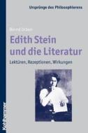 Edith Stein und die Literatur di Bernd Urban edito da Kohlhammer W.