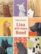 Lisa will einen Hund di Helga Bansch edito da NordSüd Verlag AG