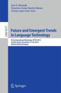 Future and Emergent Trends in Language Technology edito da Springer International Publishing