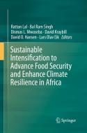 Sustainable Intensification To Advance Food Security And Enhance Climate Resilience In Africa edito da Springer International Publishing Ag