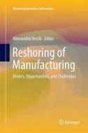 Reshoring of Manufacturing edito da Springer International Publishing