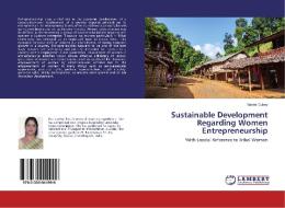 Sustainable Development Regarding Women Entrepreneurship di Babita Dubey edito da LAP Lambert Academic Publishing