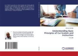 Understanding Basic Principles of Curriculum and Instruction di Adebayo Ado Bello edito da LAP LAMBERT Academic Publishing