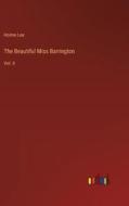 The Beautiful Miss Barrington di Holme Lee edito da Outlook Verlag