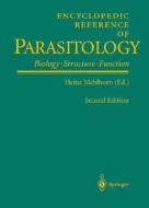 Encyclopedic Reference of Parasitology: Biology, Structure, Function / Diseases, Treatment, Therapy edito da Springer