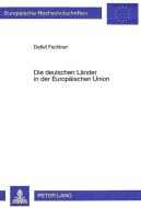 Die deutschen Länder in der Europäischen Union di Detlef Fechtner edito da Lang, Peter GmbH