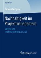 Nachhaltigkeit im Projektmanagement di Ramona Wolfgang edito da Springer Fachmedien Wiesbaden
