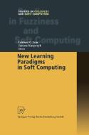 New Learning Paradigms in Soft Computing di Lakhmi C. Jain, Janusz Kacprzyk edito da Physica-Verlag HD