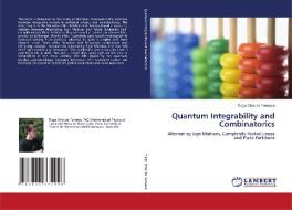 Quantum Integrability and Combinatorics di Tiago Dinis da Fonseca edito da LAP Lambert Acad. Publ.