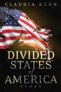 Divided States of America di Claudia Kern edito da Cross Cult