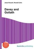 Davey And Goliath di Jesse Russell, Ronald Cohn edito da Book On Demand Ltd.