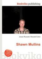 Shawn Mullins edito da Book On Demand Ltd.
