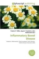 Inflammatory Bowel Disease edito da Alphascript Publishing