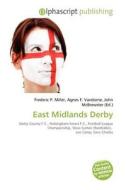 East Midlands Derby edito da Alphascript Publishing