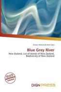 Blue Grey River edito da Dign Press